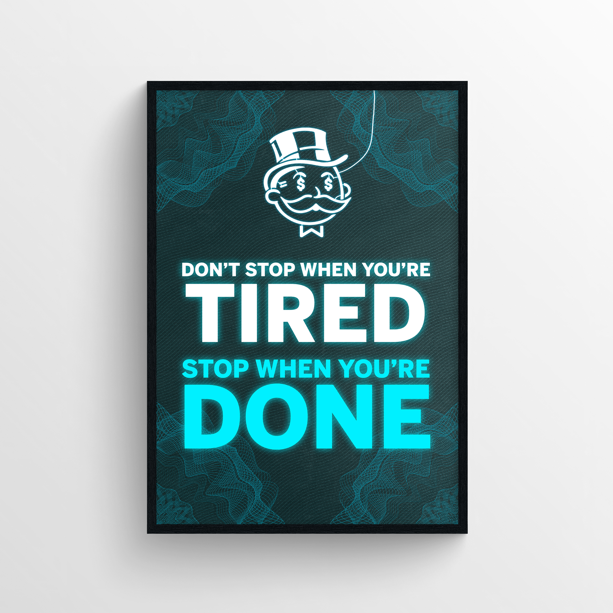 Stop When You're Done Motivation LED Poster - CollegeWares