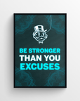 Strong Than Your Excuses Motivation LED Poster - CollegeWares