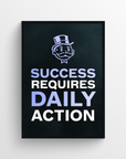 Success Requires Daily Action Motivation Poster - CollegeWares