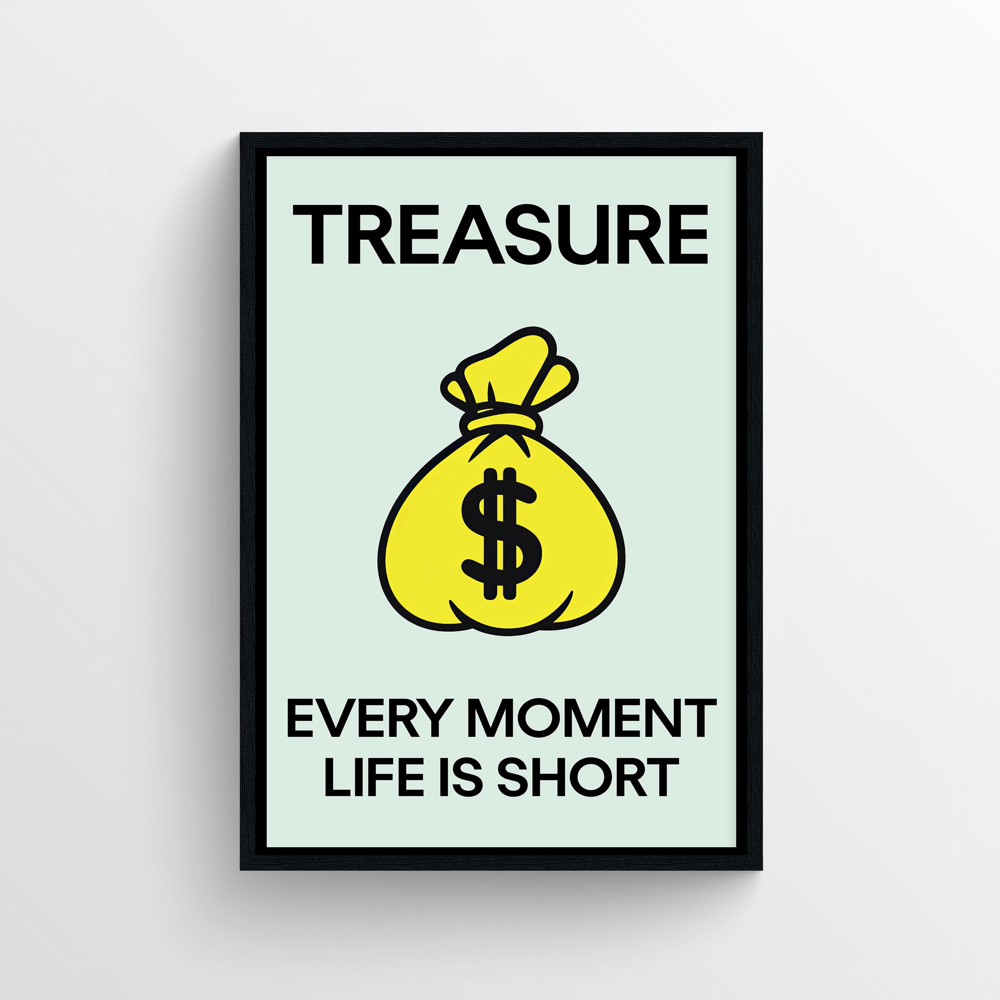 Mint-green motivational poster with bold typography and a bright yellow money-bag icon — modern aesthetic wall art for college rooms, apartments, and home offices by CollegeWares.