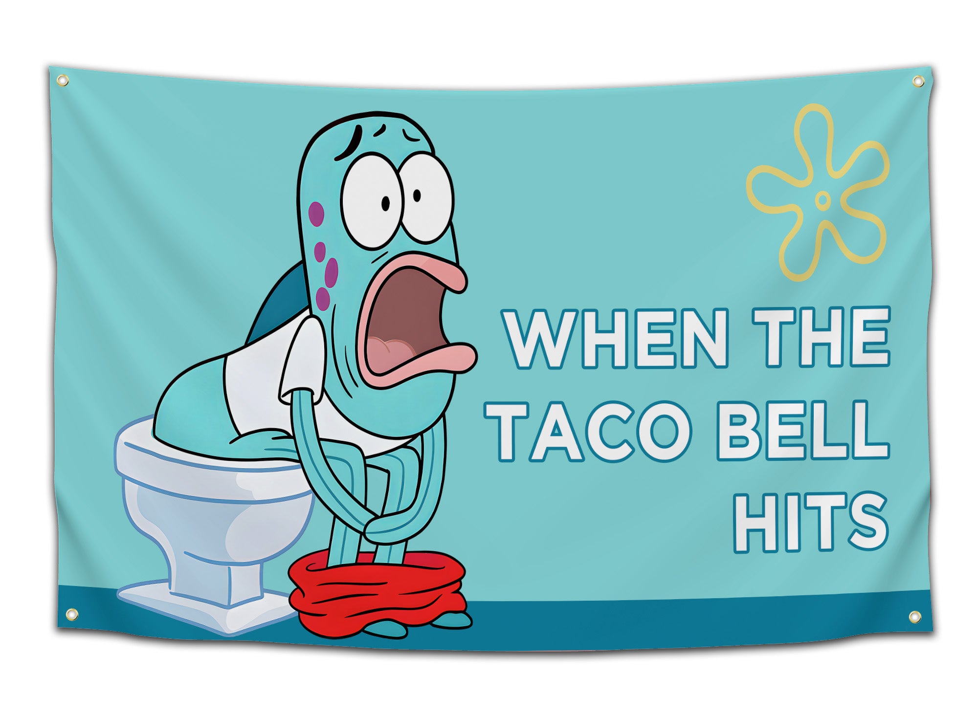 Funny dorm flag featuring a cartoon fish on a toilet with wide eyes and red pants down, next to the text “When the Taco Bell Hits” on a light blue background — meme bathroom humor decor from CollegeWares.