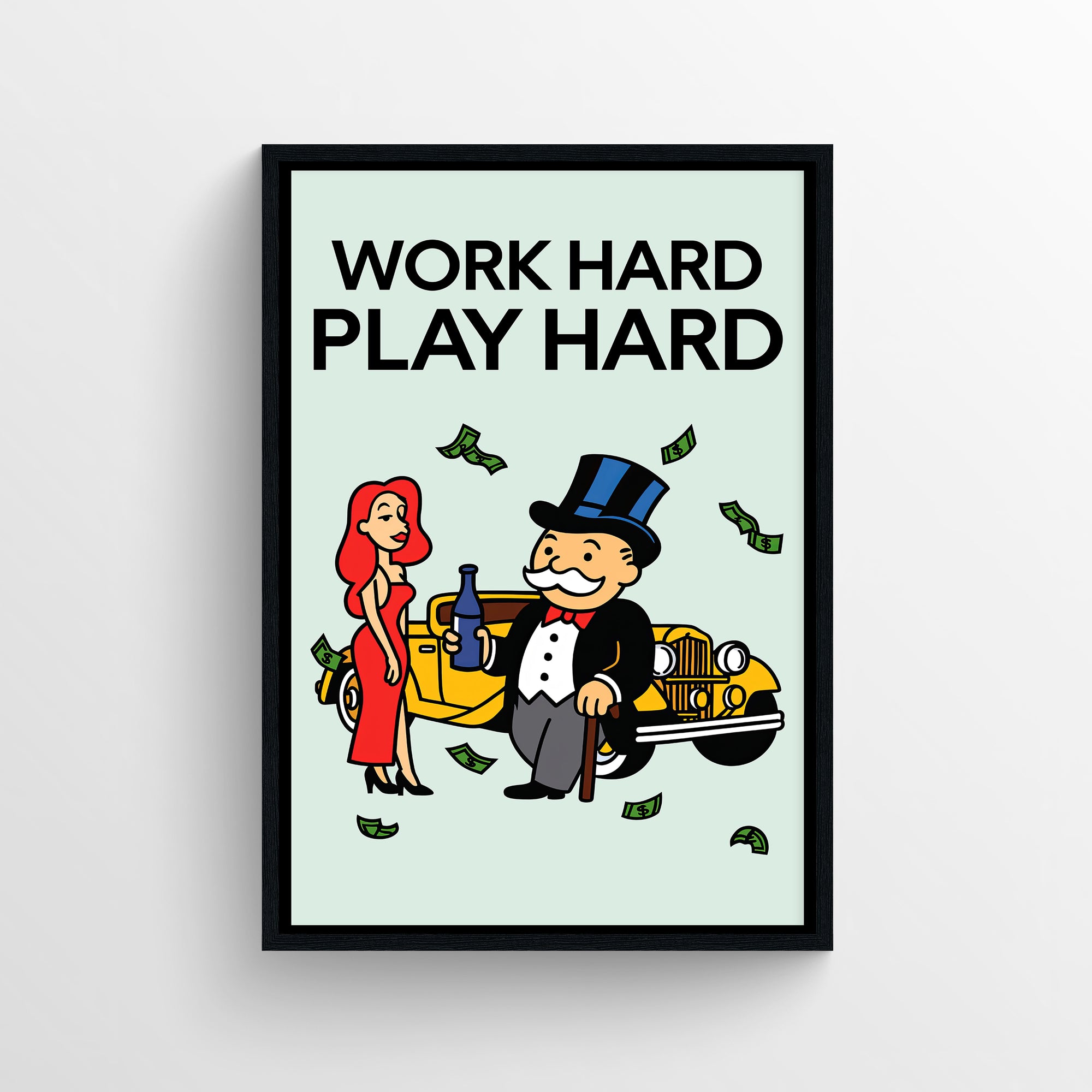 Mint-green motivational poster with bold typography and a cartoon tycoon celebrating beside a vintage car — modern aesthetic wall art for dorms, apartments, and home offices by CollegeWares.