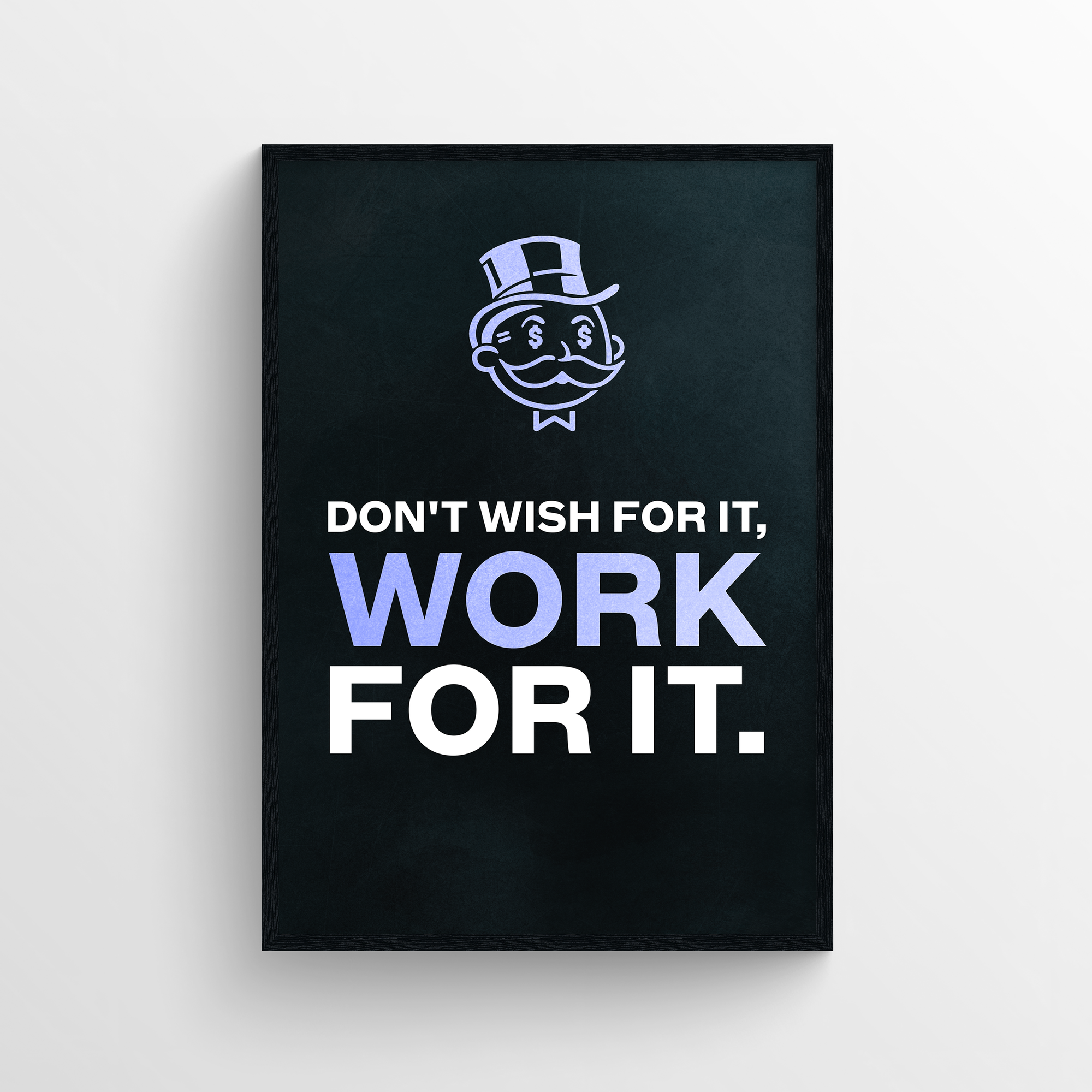 Work for It Motivation Poster - CollegeWares