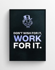 Work for It Motivation Poster - CollegeWares