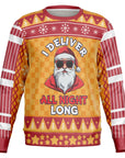 I Deliver All Night Long Christmas Sweatshirt