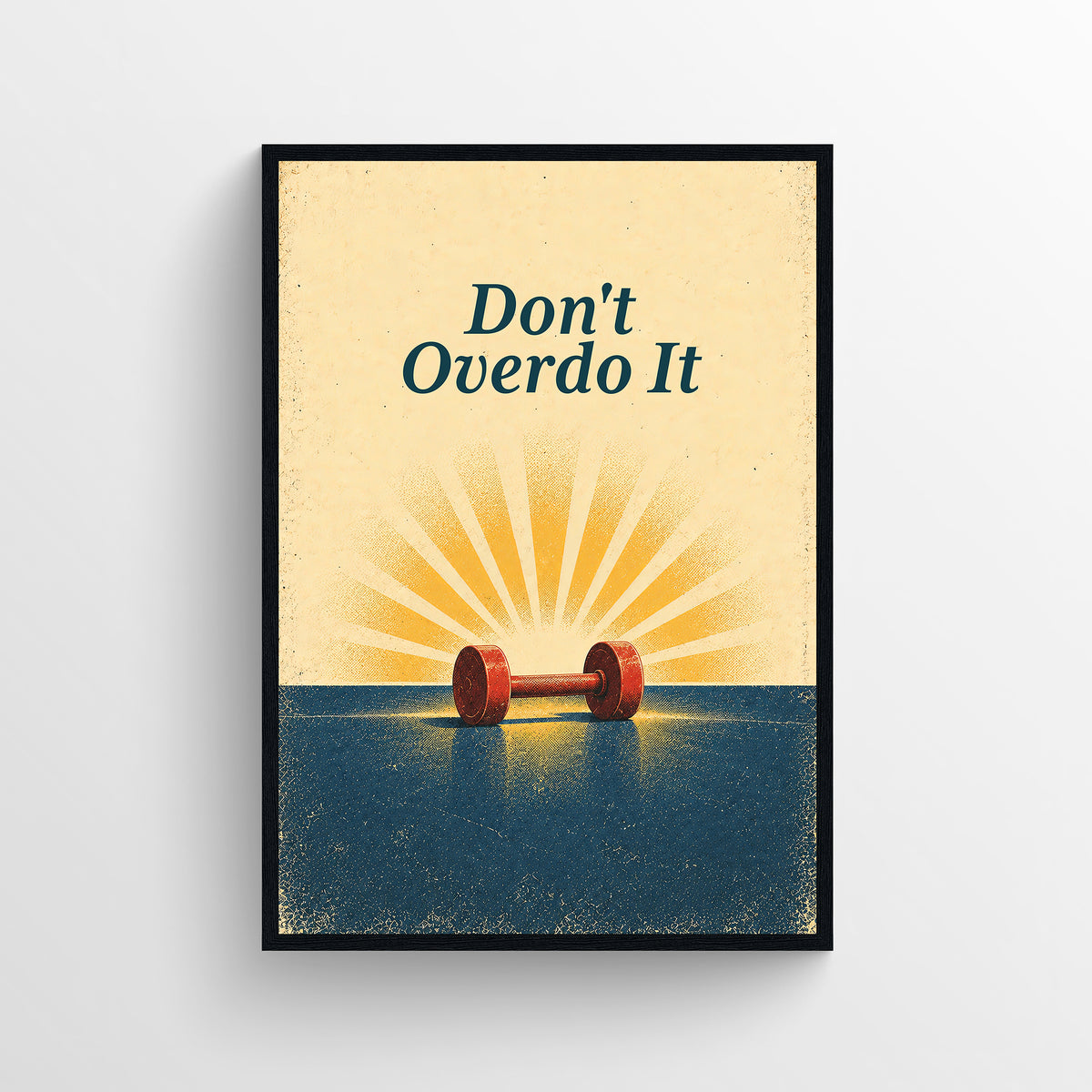 Retro-style poster reading “Don't Overdo It,” illustrated with a person relaxing in water beneath a sunrise, in warm cream, teal, and orange tones.