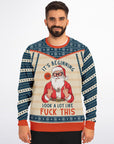 It’s Beginning to Look a Lot Like F*** This Christmas Sweatshirt