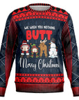 We Wish You Nothing Butt Christmas Sweatshirt