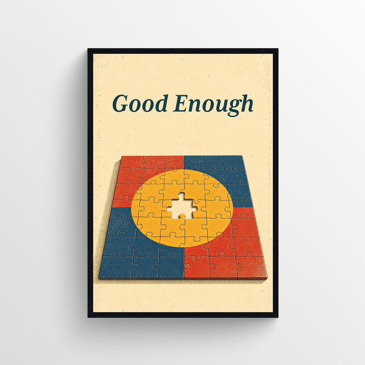 Retro-style poster reading “Good Enough,” illustrated with a colorful target with a small center mark, in warm cream, teal, and orange tones.
