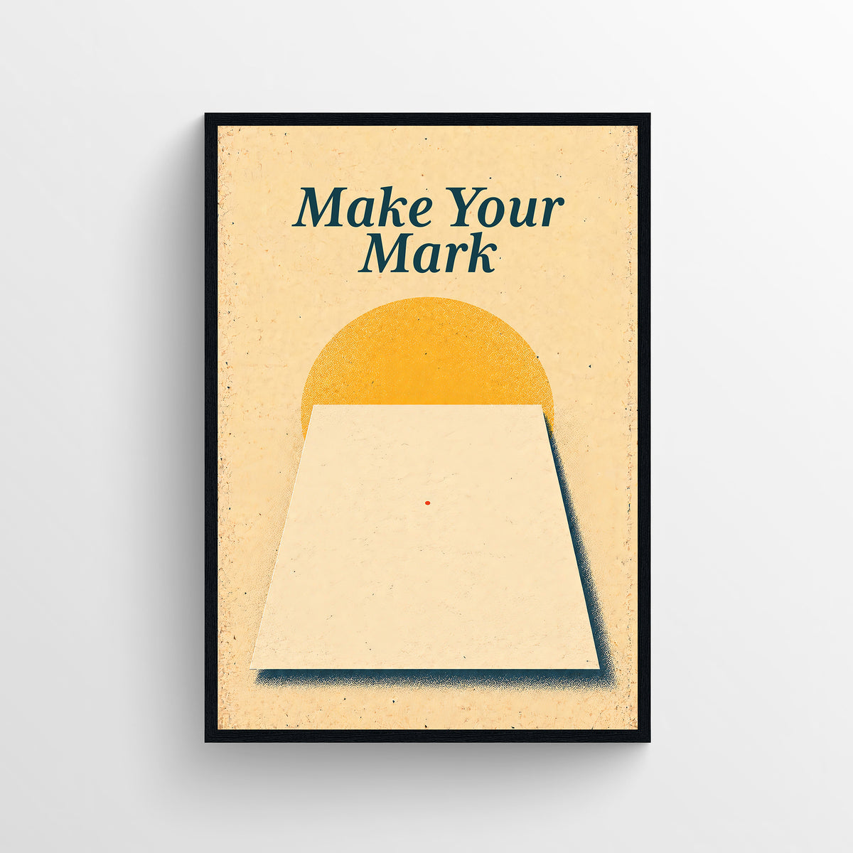 Retro-style poster reading “Make Your Mark,” illustrated with a blank sheet inside a bold geometric frame, in warm cream, teal, and orange tones.