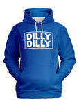 Dilly Dilly Hoodie