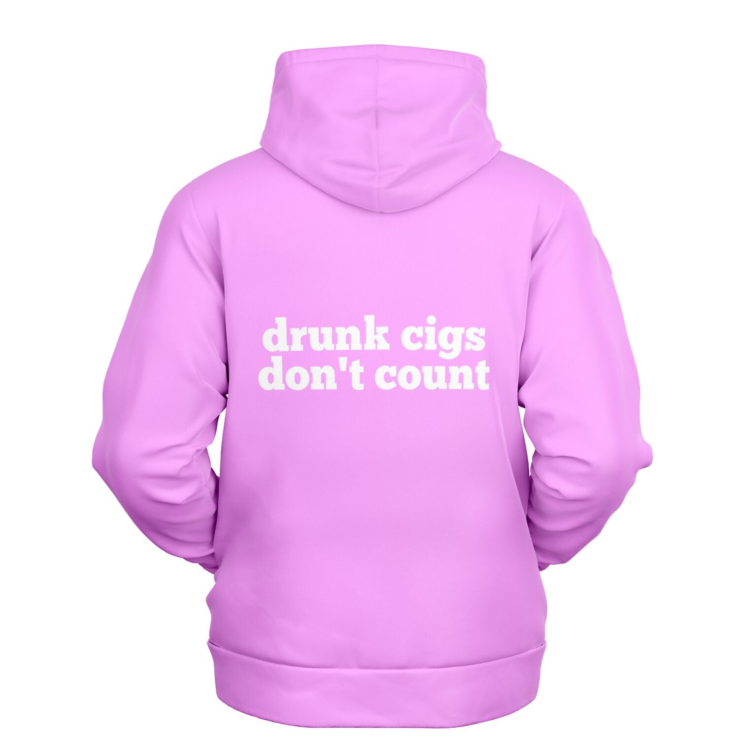 Drunk Cigs Don&#39;t Count Hoodie