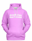 Drunk Cigs Don't Count 2 Hoodie