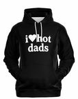 I Love Hot Dads 2 Hoodie
