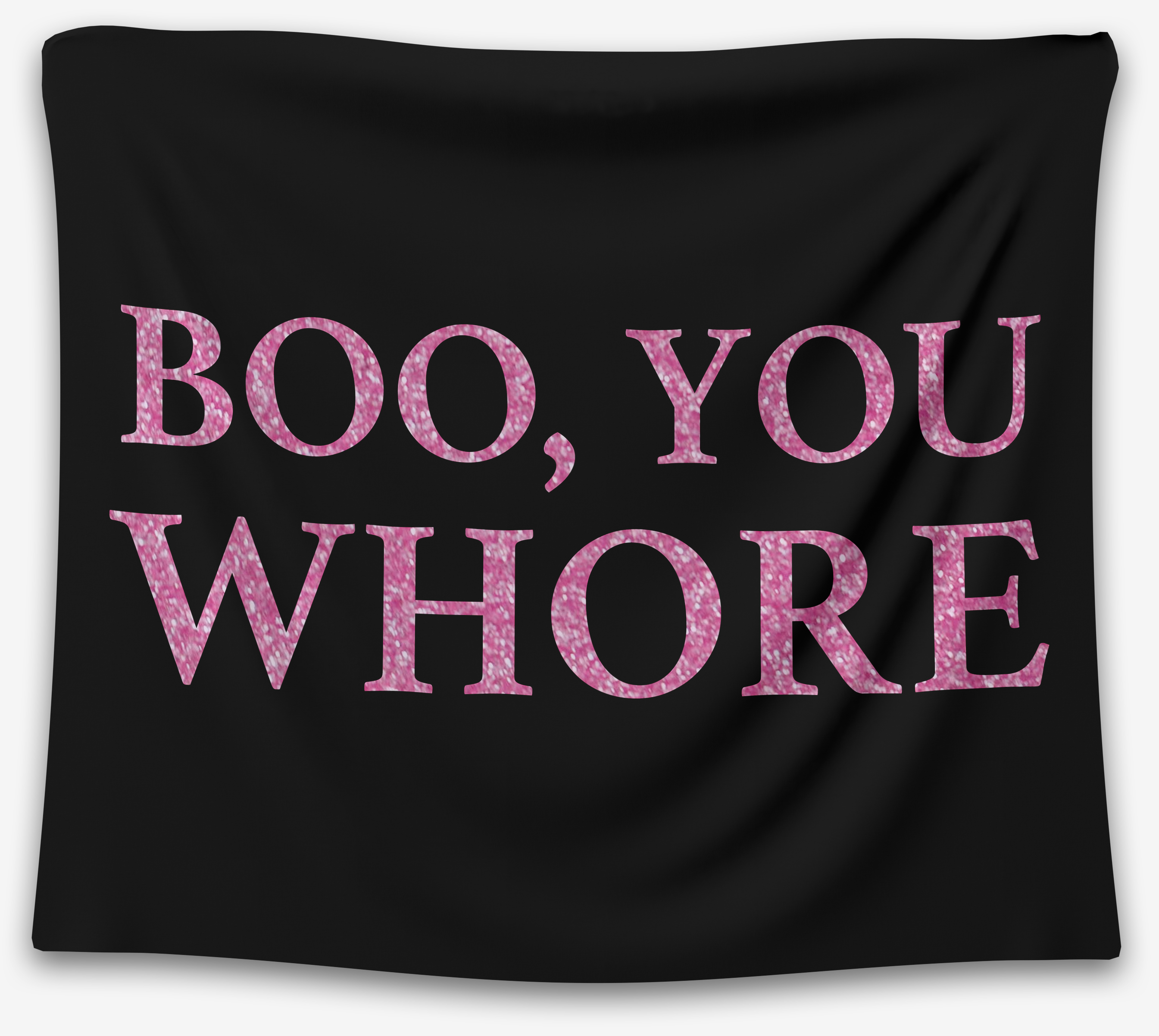 Boo, You Whore Tapestry