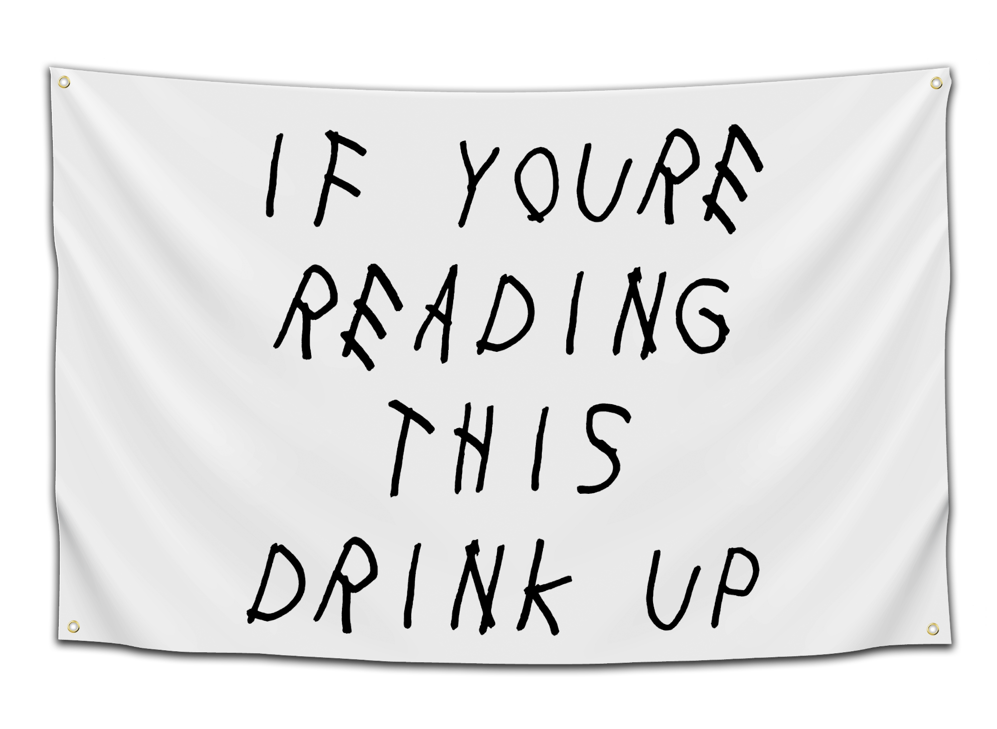 If Youre Reading This, Drink Up Flag - CollegeWares