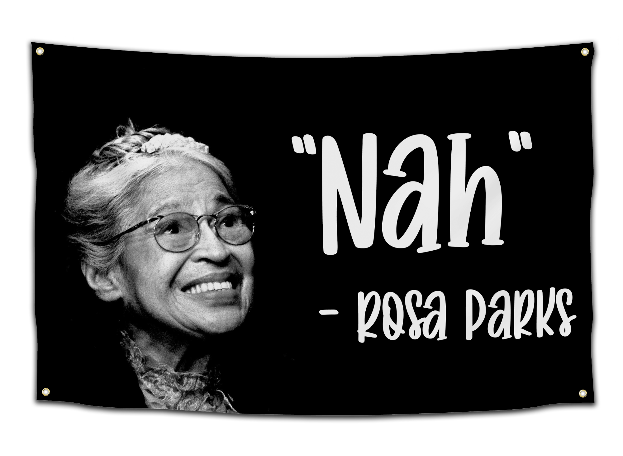 Rosa Parks Nah Flag - CollegeWares