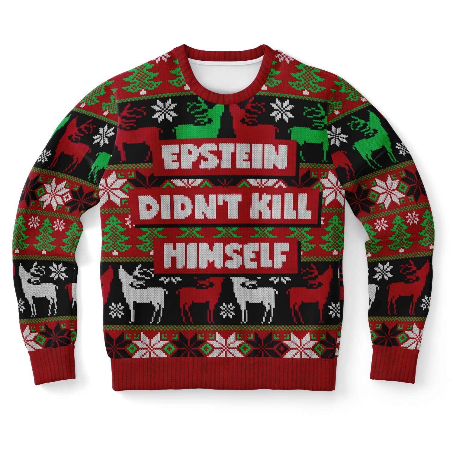 Epstein Didn&#39;t Kill Himself Sweatshirt