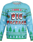 I Have a Big Package Sweatshirt